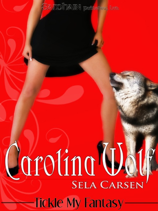 Title details for Carolina Wolf by Sela Carsen - Available